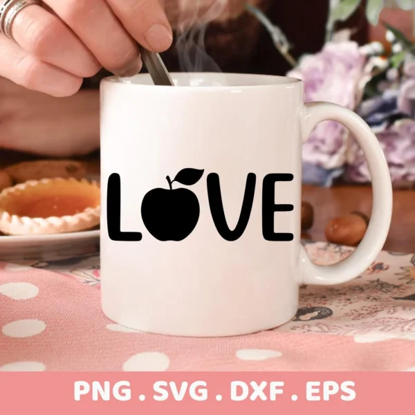 A white mug with the words "LOVE" where the "O" is replaced by a black apple, representing a "Love Apple Teacher SVG" design, part of a digital download bundle including SVG and PNG formats.