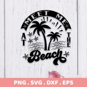 Black vector graphic design featuring "Meet Me At The Beach" text, palm trees, waves, and starfish, a Starfish Beach SVG Cricut Design available as a digital download bundle (SVG, PNG).