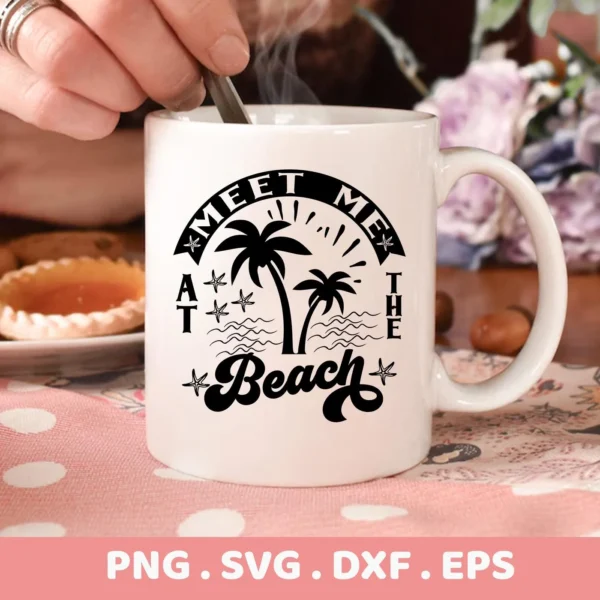 Close-up of a white mug featuring a "Meet Me At The Beach" design with palm trees and starfish, a Starfish Beach SVG Cricut Design, indicating it's a digital download bundle including SVG and PNG files.