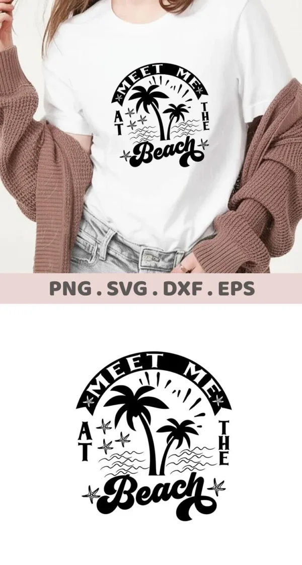 A woman wearing a t-shirt with a "Meet Me At The Beach" design featuring palm trees and starfish, showcasing a Starfish Beach SVG Cricut Design, available as a digital download bundle (SVG, PNG).