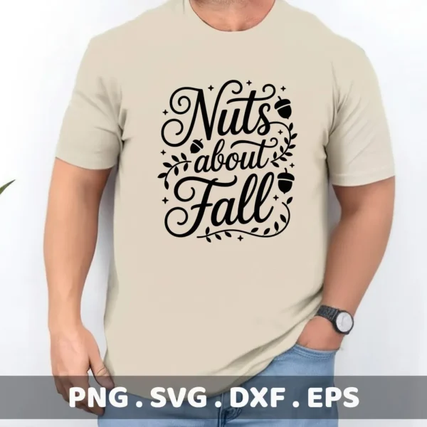 A beige t-shirt displays a black, decorative "Nuts About Fall" design with acorns and vines, intended for Cricut cutting and serigraphy applications.