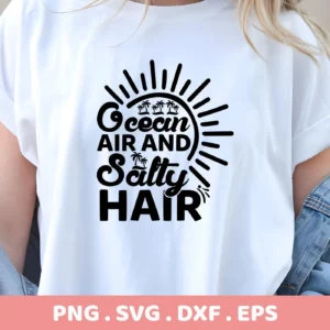 Close-up of a white t-shirt featuring a black "Ocean Air and Salty Hair" design with a sunburst and palm tree accents, representing a digital download bundle (SVG, PNG).