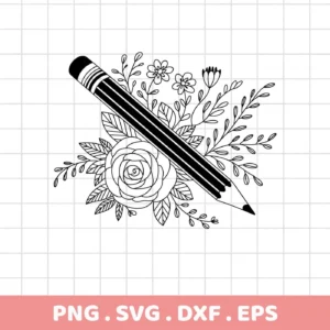 Pencil Floral SVG Design: A black and white line art illustration of a pencil adorned with roses, leaves, and small flowers, available as a digital download bundle (SVG, PNG).