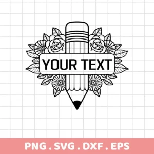 A black and white floral pencil monogram SVG digital download bundle featuring a pencil shape with flowers and leaves surrounding a customizable text area.