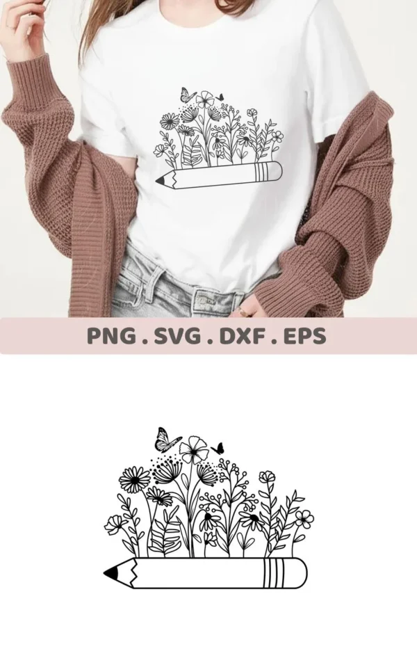 Pencil Flowers SVG design on a t-shirt, a digital file for Cricut and Silhouette.