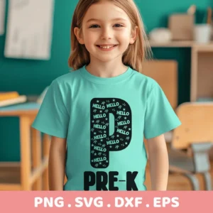 A smiling young girl wears a light blue t-shirt with a black "P" filled with "Hello" and star designs, and "PRE-K" printed below, showcasing a Pre-K SVG design for Cricut, available as a digital download bundle (SVG, PNG).