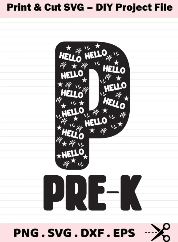 Black and white Pre-K SVG design featuring a large letter "P" filled with the word "HELLO," stars, and flourishes, offered as a digital download bundle including SVG and PNG formats.