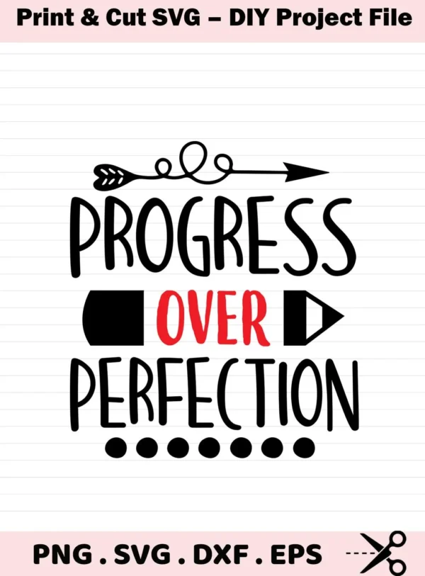 Progress Over Perfection" motivational quote with an arrow and pencil design, available as a digital download bundle including SVG and PNG files.