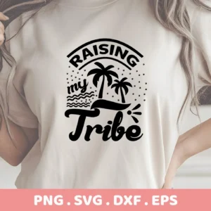 A woman models a t-shirt with a "Raising my Tribe" SVG design featuring palm trees and ocean waves, indicating a beach family vacation theme; this is a digital download bundle including SVG and PNG formats.