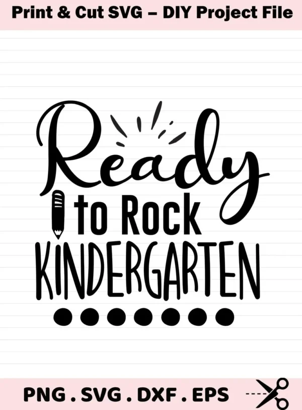 Black and white graphic design with the text "Ready to Rock Kindergarten" and a pencil icon, representing a Ready Kindergarten SVG Design digital download bundle (SVG, PNG).