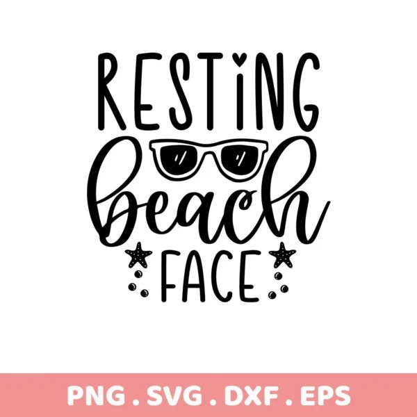 Black and white vector graphic featuring the text "Resting Beach Face," with sunglasses replacing the "a" in "beach" and starfish flanking "face," offered as a digital download bundle (SVG, PNG).