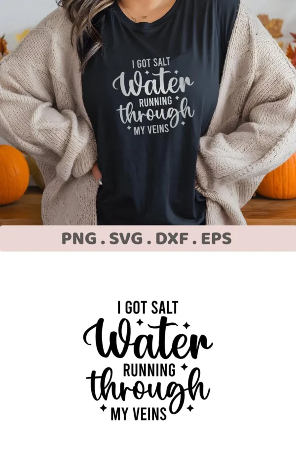 A woman wearing a black t-shirt with the "I Got Salt Water Running Through My Veins" design, showcasing the Saltwater Veins SVG Design, a digital download bundle including SVG and PNG files.
