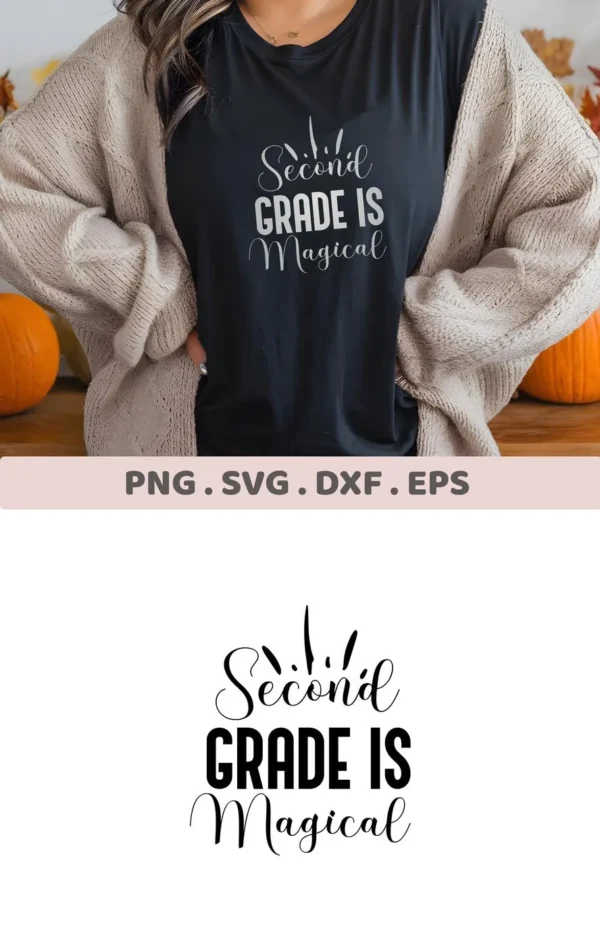 A woman wearing a black t-shirt with the text "Second Grade Is Magical" is shown, advertising a digital download bundle including SVG and PNG files.