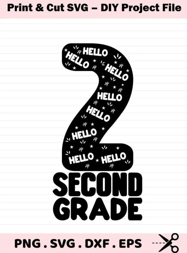 Black and white "Second Grade SVG Design" featuring a number two filled with "Hello" text, above the words "Second Grade," offered as a digital download bundle including SVG and PNG formats.