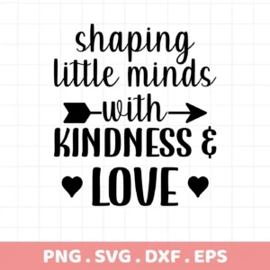 Shaping Little Minds" SVG design with hearts, digital download for Cricut crafting.