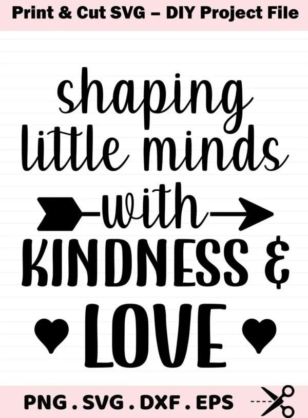 Shaping Minds SVG" design with hearts and arrow. Digital file for crafting.