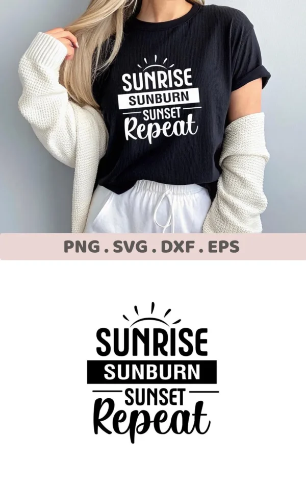Image of a woman wearing a t-shirt with the text "Sunrise Sunburn Sunset Repeat," advertising a digital download bundle (SVG, PNG, DXF, EPS).
