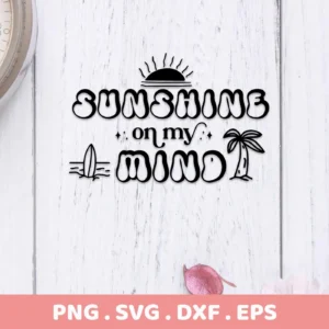 Black vector graphic design featuring the phrase "Sunshine on my Mind" with a sun, surfboard, and palm tree, offered as a digital download bundle including SVG and PNG formats.