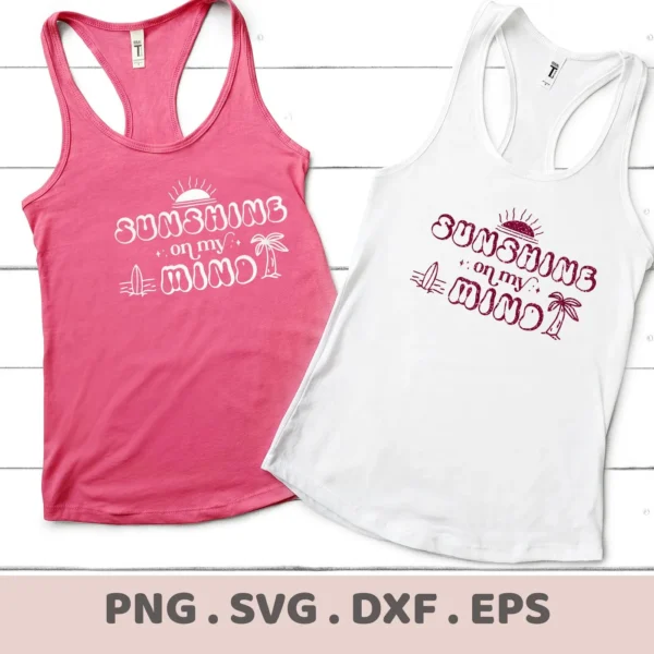 Two tank tops, one pink and one white, display the "Sunshine On My Mind" design with a sun, surfboard, and palm tree, representing a summer beach theme; this is a digital download bundle including SVG and PNG files.