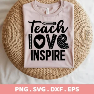 A light pink t-shirt with the text "Teach Love Inspire" in black, with a pencil replacing the "a" in "Teach" and hearts replacing the "o" in "Love," displayed on a woven surface, representing a "Teach Love Inspire SVG" digital download bundle.