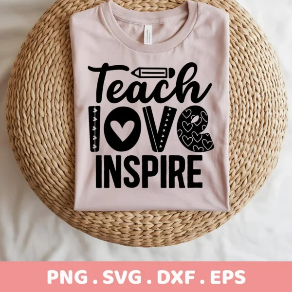 A light pink t-shirt with the text "Teach Love Inspire" in black, with a pencil replacing the "a" in "Teach" and hearts replacing the "o" in "Love," displayed on a woven surface, representing a "Teach Love Inspire SVG" digital download bundle.