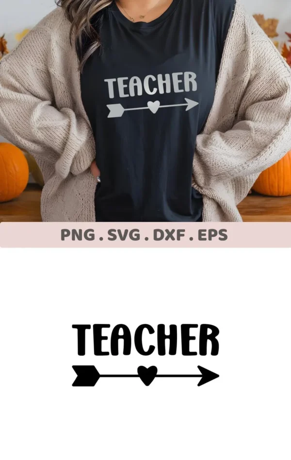 Teacher Heart Arrow SVG cut files for Cricut. Design on a t-shirt. Digital files for crafting.