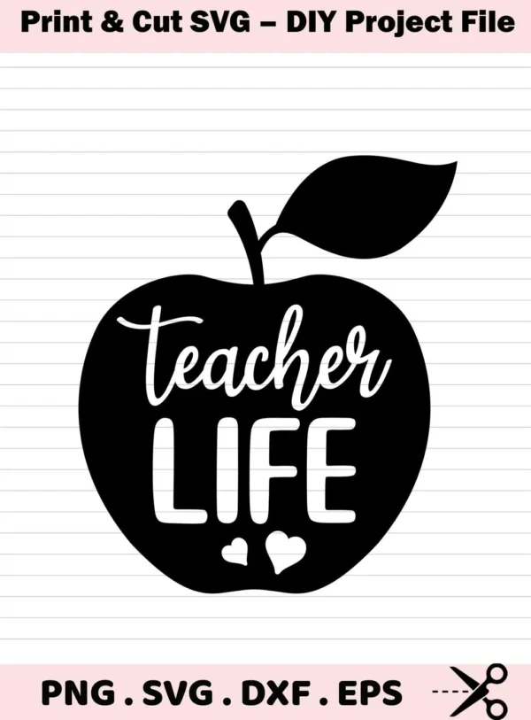 Black silhouette of an apple with the words "Teacher Life" inside, part of a digital download bundle (SVG, PNG).
