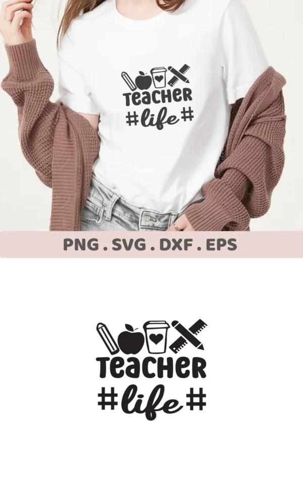 A t-shirt mockup displaying the "Teacher Life SVG Design" featuring school-themed icons, available as a digital download bundle for crafting.