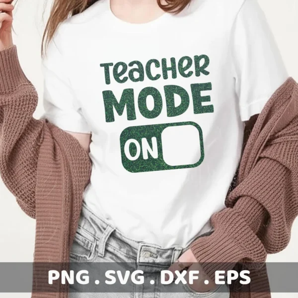 T-shirt mockup with "Teacher Mode SVG" design. Digital file for Cricut, Silhouette projects.
