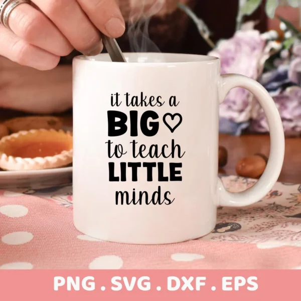 Mug mockup with "Teach Little Minds" SVG design, part of digital download for Cricut and Silhouette projects.