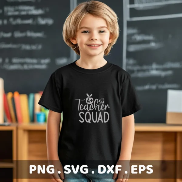 A young child models a black t-shirt featuring a "Teacher Squad" SVG design, available as a digital download bundle including PNG, DXF, and EPS formats.