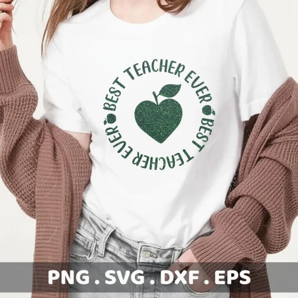T-shirt mockup with "Best Teacher Ever" heart apple design. Best Teacher SVG digital file for Cricut, Silhouette.