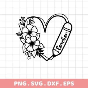 Floral Teacher Heart SVG design with pencil. Digital file for crafting.