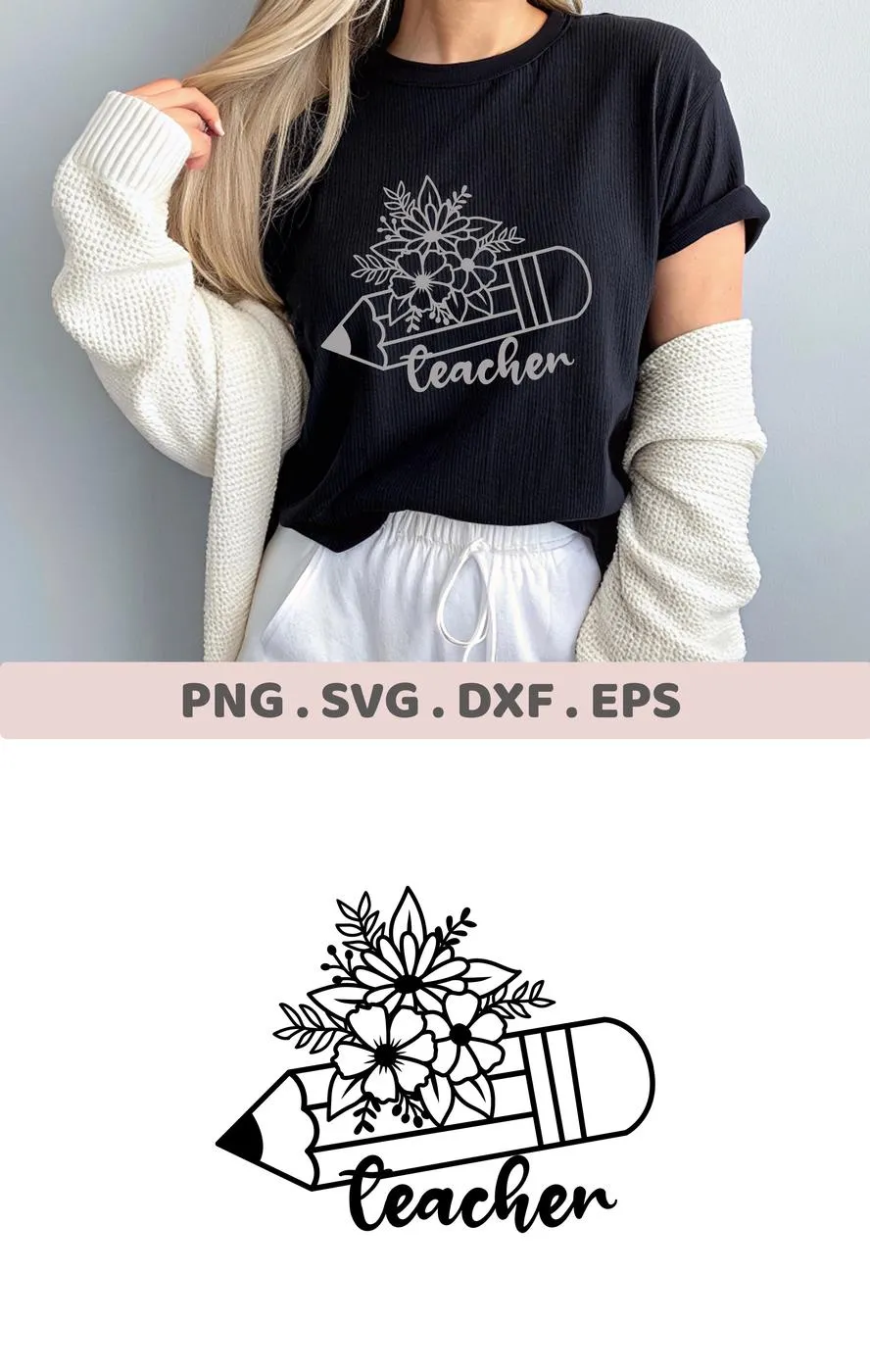 A black t-shirt mockup displays the "Floral Teacher Pencil SVG" design, a digital download bundle for crafting.