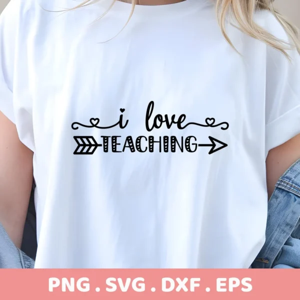 A white t-shirt mockup featuring the "I Love Teaching SVG" design, available as a digital download bundle for crafting.