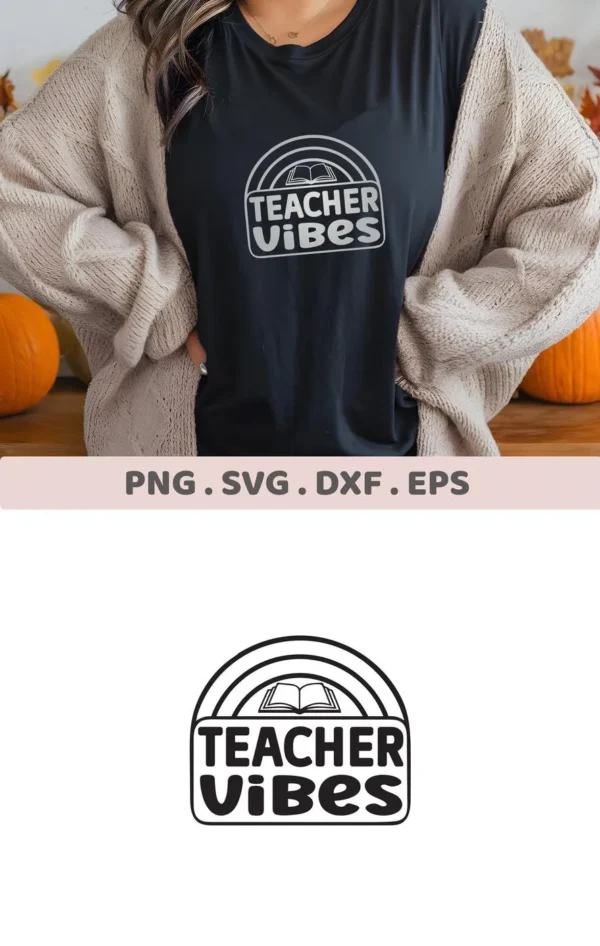 A woman wearing a black t-shirt with the "Teacher Vibes SVG Design" featuring a book and rainbow, showcased as a digital download bundle (SVG, PNG) for crafting.