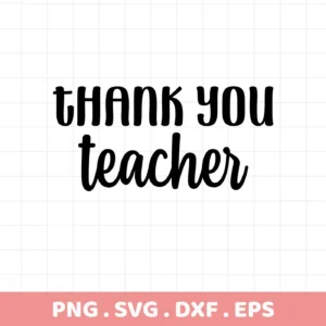 Black "Thank You Teacher" text on grid. Thank You Teacher SVG, digital file for crafting.