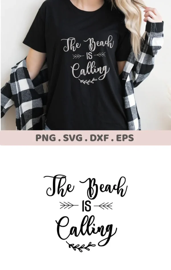 A woman wearing a black t-shirt with the text "The Beach is Calling" in a decorative font, showcasing a Beach Calling SVG Design available as a digital download bundle (SVG, PNG, DXF, EPS).