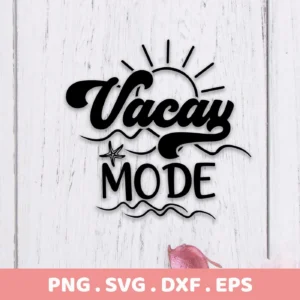 Black vector graphic of "Vacay Mode" with a sun, waves, and a starfish, part of a digital download bundle including SVG and PNG files.