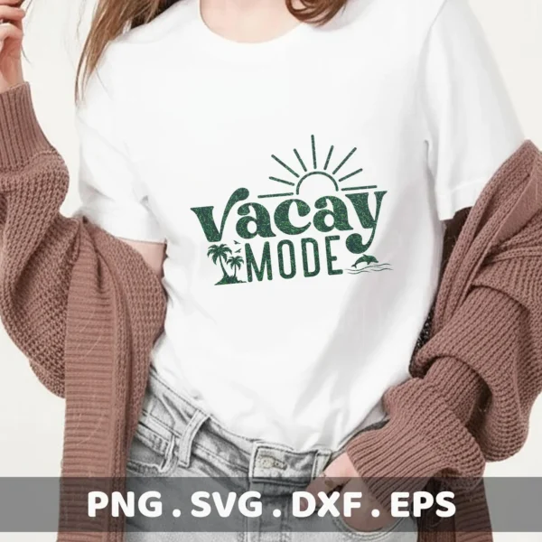 A woman models a white t-shirt with a green "Vacay Mode" design featuring a sun, palm trees, and a Dolphin Vacay Mode SVG, indicating a digital download bundle (SVG, PNG).