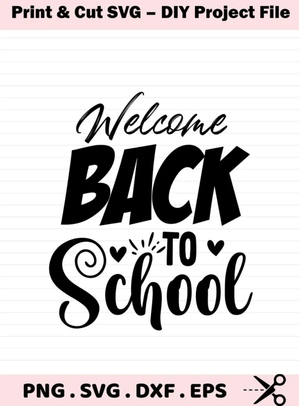 Welcome Back To School" design, a Back To School SVG digital download bundle including SVG and PNG files.