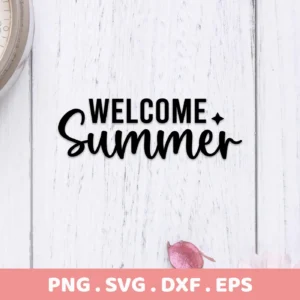 Welcome Summer SVG Design" digital download bundle featuring the phrase "Welcome Summer" in a stylized font, presented on a white wood background with floral accents.