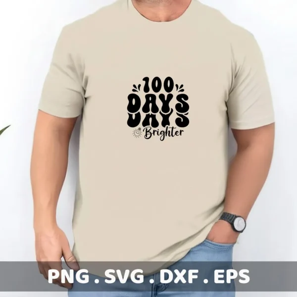 T-shirt mockup with "100 Days Brighter" design, a 100 Days SVG digital file for crafting.
