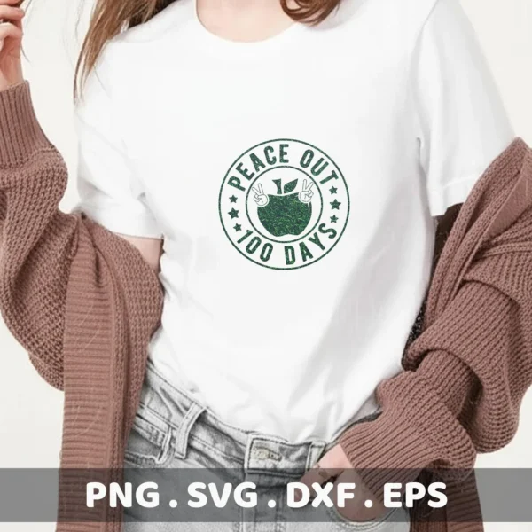 T-shirt mockup with "Peace Out 100 Days" design, a 100 Days SVG cut file for Cricut, Silhouette projects.