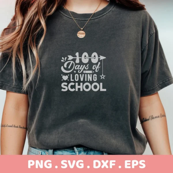 100 Days School SVG" design on a gray t-shirt. Digital cut file for Cricut, Silhouette projects.