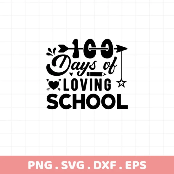 Black "100 Days School SVG" design with arrow, pencil, heart, and star. Digital cut file for crafting.