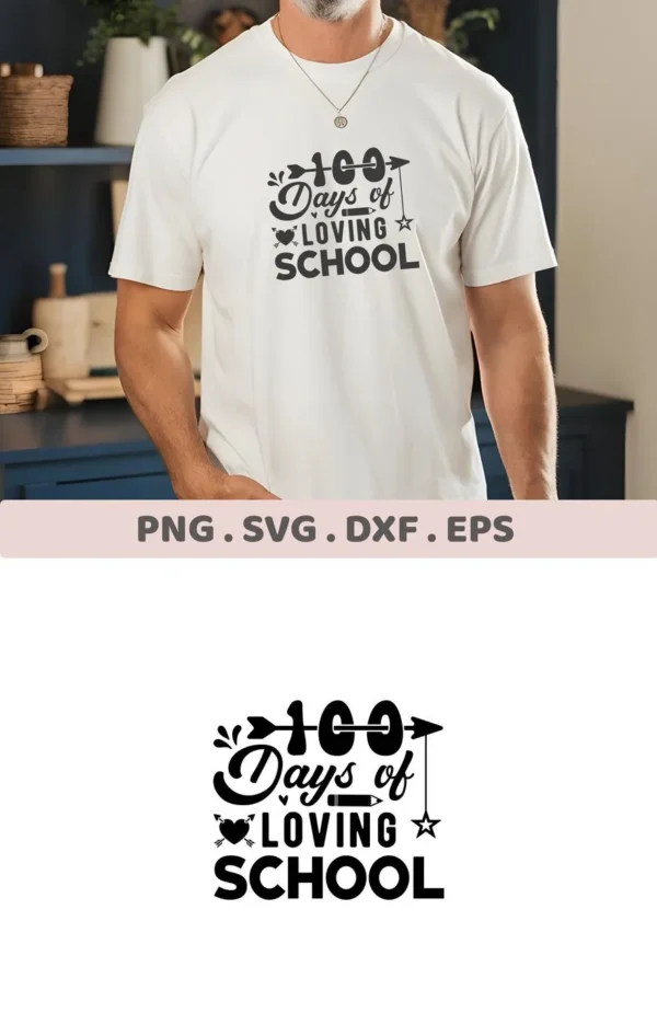 Man wearing t-shirt with "100 Days School SVG" design. Digital cut file for crafting.