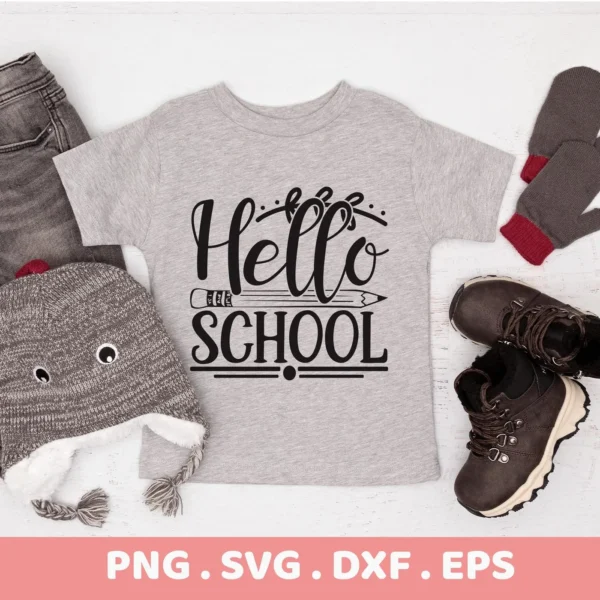 Gray t-shirt with "Hello School" SVG design, a digital cut file for Cricut and Silhouette projects.