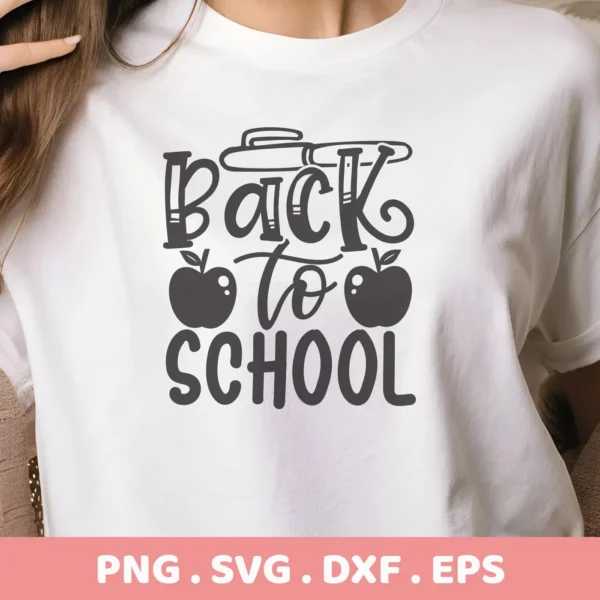 Back to School" SVG design on white t-shirt. Digital download for Cricut, Silhouette, and other cutting machines.