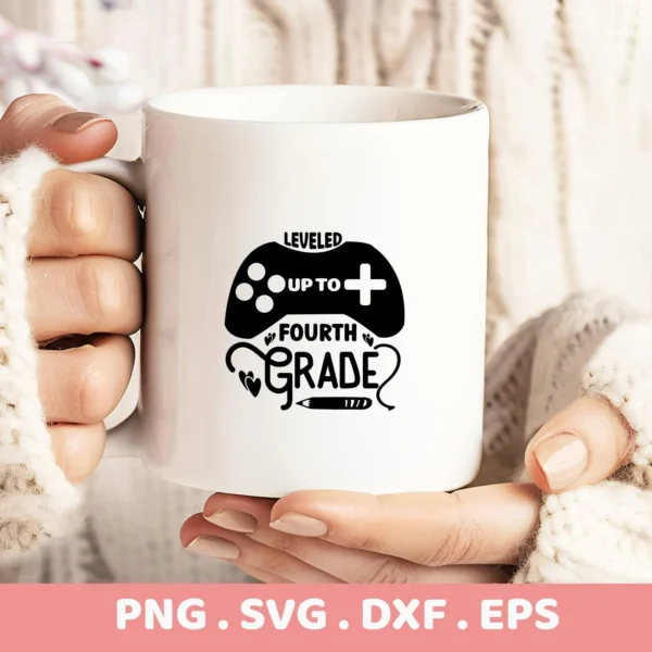 White mug with "Leveled Up to Fourth Grade" SVG design, a digital Fourth Grade SVG for Cricut and Silhouette.